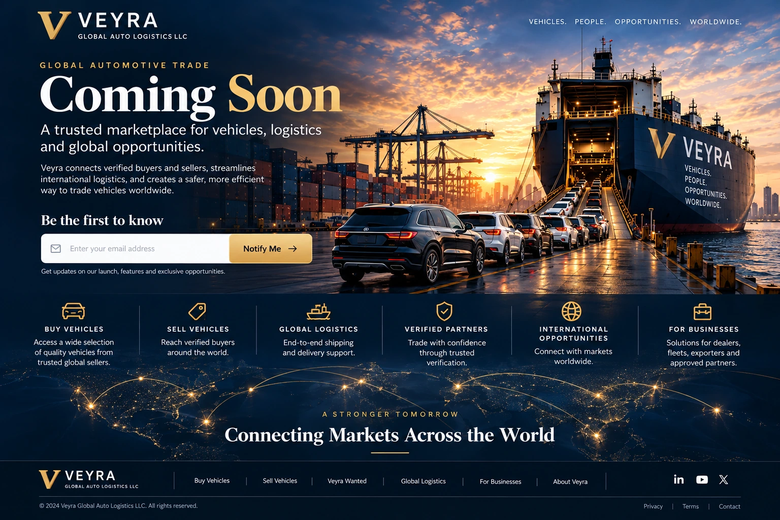 VEYRA Global Auto Logistics — Coming Soon. A trusted marketplace for vehicles, logistics and global opportunities. Sign up for launch updates.